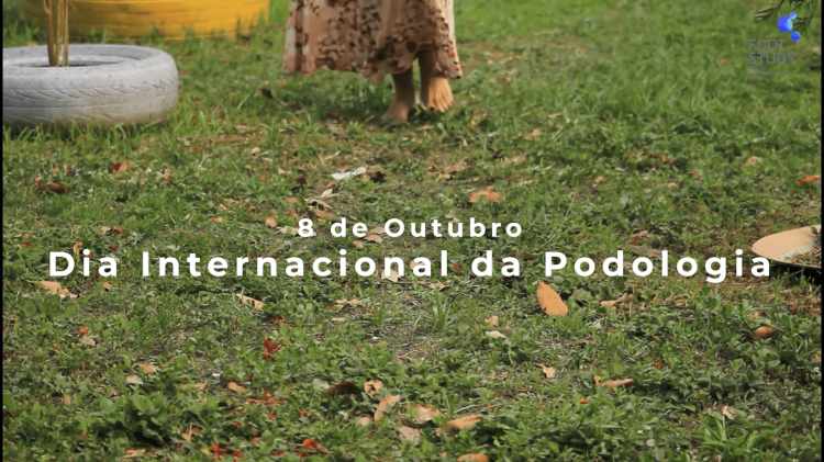 Feliz Dia Internacional da Podologia | 8 de Outubro
